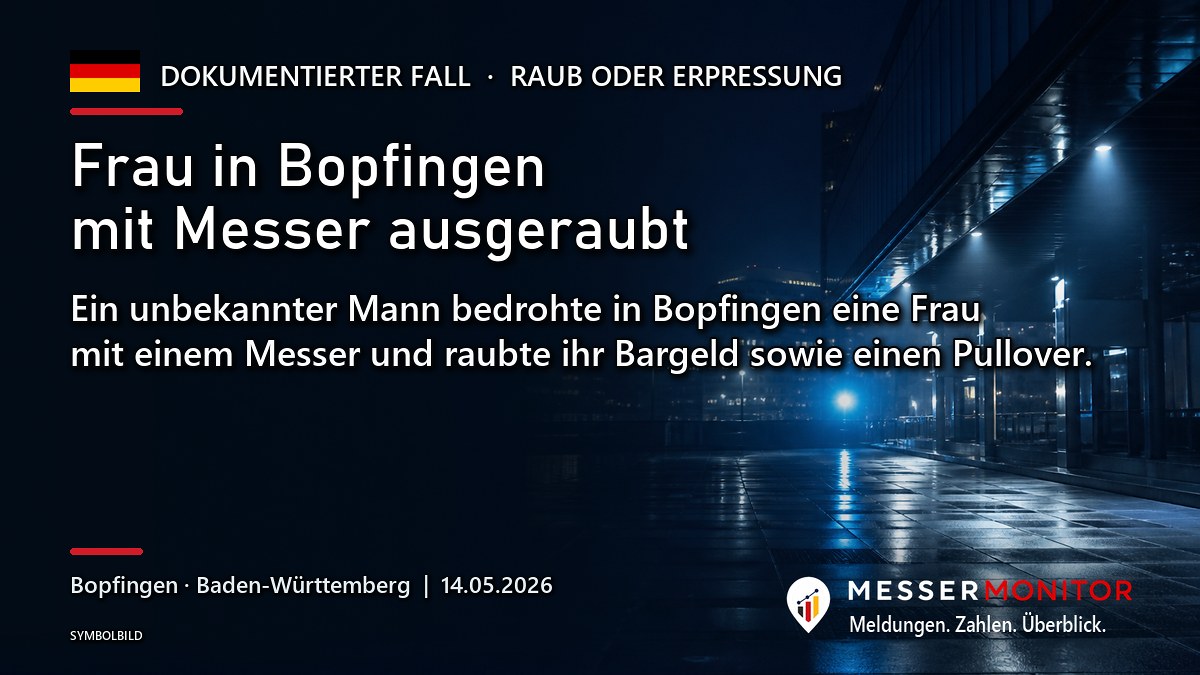 Titelgrafik: Frau in Bopfingen mit Messer ausgeraubt. Ein unbekannter Mann bedrohte in Bopfingen eine Frau mit einem Messer und raubte ihr Bargeld sowie einen Pullover..