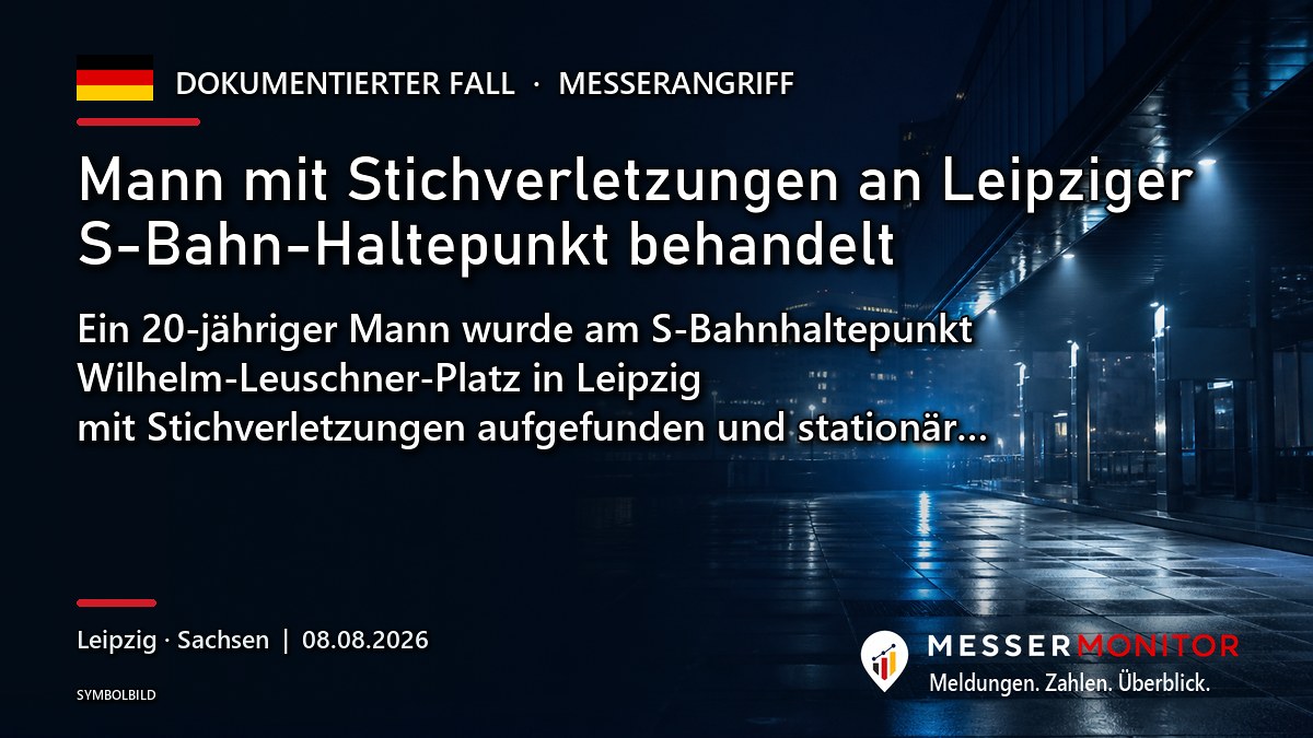 Titelgrafik: Mann mit Stichverletzungen an Leipziger S-Bahn-Haltepunkt behandelt. Ein 20-jähriger Mann wurde am S-Bahnhaltepunkt Wilhelm-Leuschner-Platz in Leipzig mit Stichverletzungen aufgefunden und stationär….