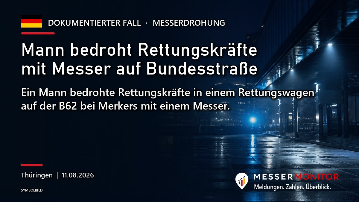 Titelgrafik: Mann bedroht Rettungskräfte mit Messer auf Bundesstraße. Ein Mann bedrohte Rettungskräfte in einem Rettungswagen auf der B62 bei Merkers mit einem Messer..