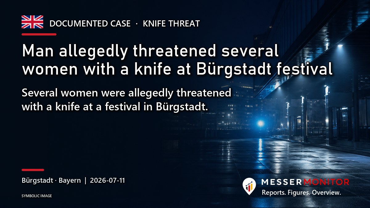 Title image: Man allegedly threatened several women with a knife at Bürgstadt festival. Several women were allegedly threatened with a knife at a festival in Bürgstadt..