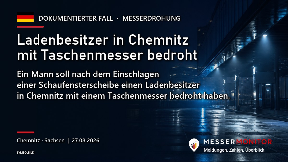 Titelgrafik: Ladenbesitzer in Chemnitz mit Taschenmesser bedroht. Ein Mann soll nach dem Einschlagen einer Schaufensterscheibe einen Ladenbesitzer in Chemnitz mit einem Taschenmesser bedroht haben..