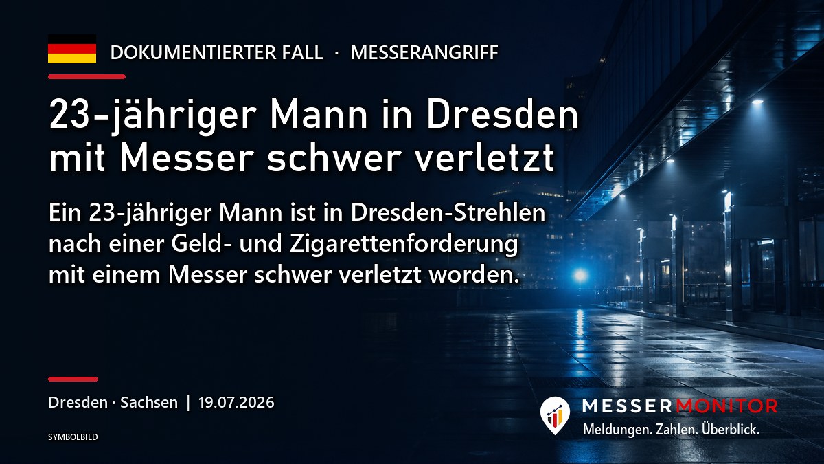 Titelgrafik: 23-jähriger Mann in Dresden mit Messer schwer verletzt. Ein 23-jähriger Mann ist in Dresden-Strehlen nach einer Geld- und Zigarettenforderung mit einem Messer schwer verletzt worden..