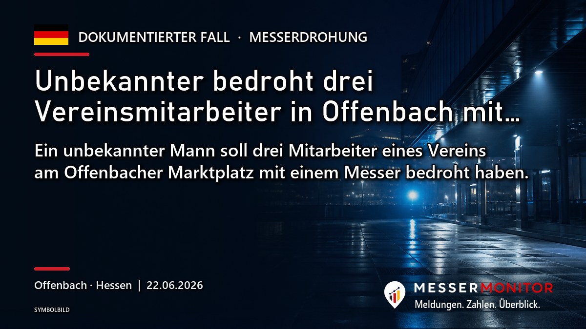 Titelgrafik: Unbekannter bedroht drei Vereinsmitarbeiter in Offenbach mit…. Ein unbekannter Mann soll drei Mitarbeiter eines Vereins am Offenbacher Marktplatz mit einem Messer bedroht haben..