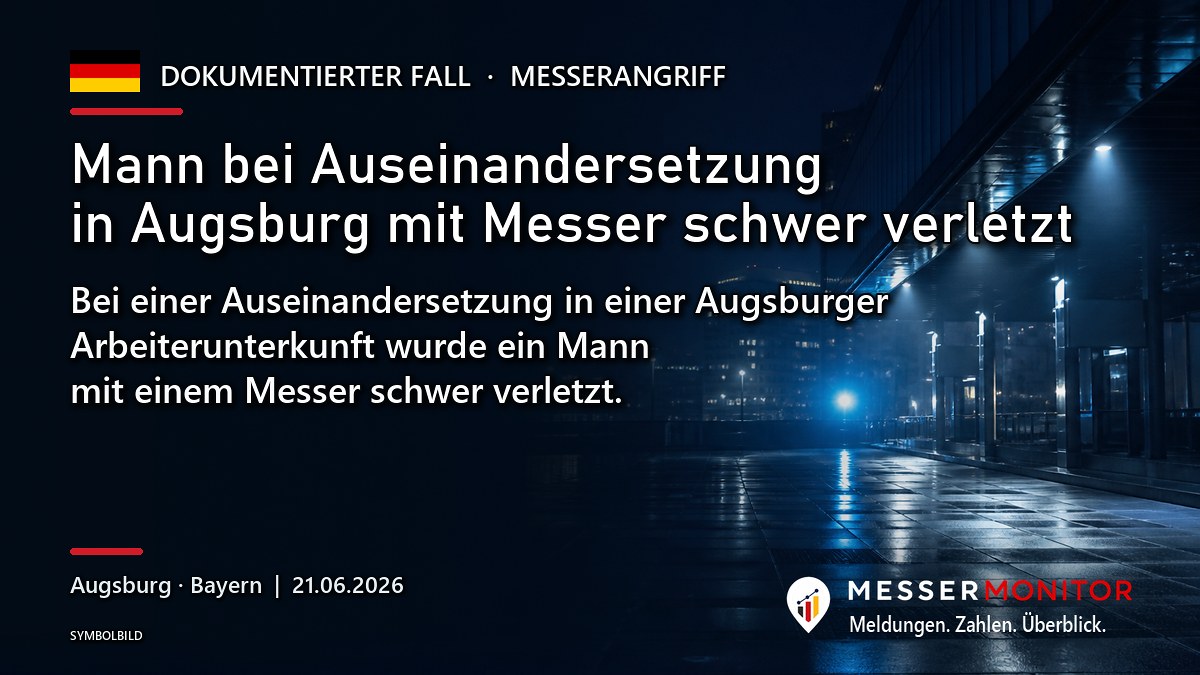 Titelgrafik: Mann bei Auseinandersetzung in Augsburg mit Messer schwer verletzt. Bei einer Auseinandersetzung in einer Augsburger Arbeiterunterkunft wurde ein Mann mit einem Messer schwer verletzt..