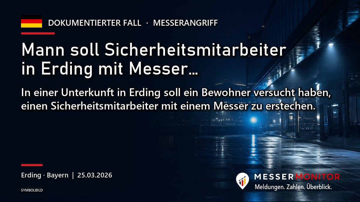 Titelgrafik: Mann soll Sicherheitsmitarbeiter in Erding mit Messer…. In einer Unterkunft in Erding soll ein Bewohner versucht haben, einen Sicherheitsmitarbeiter mit einem Messer zu erstechen..