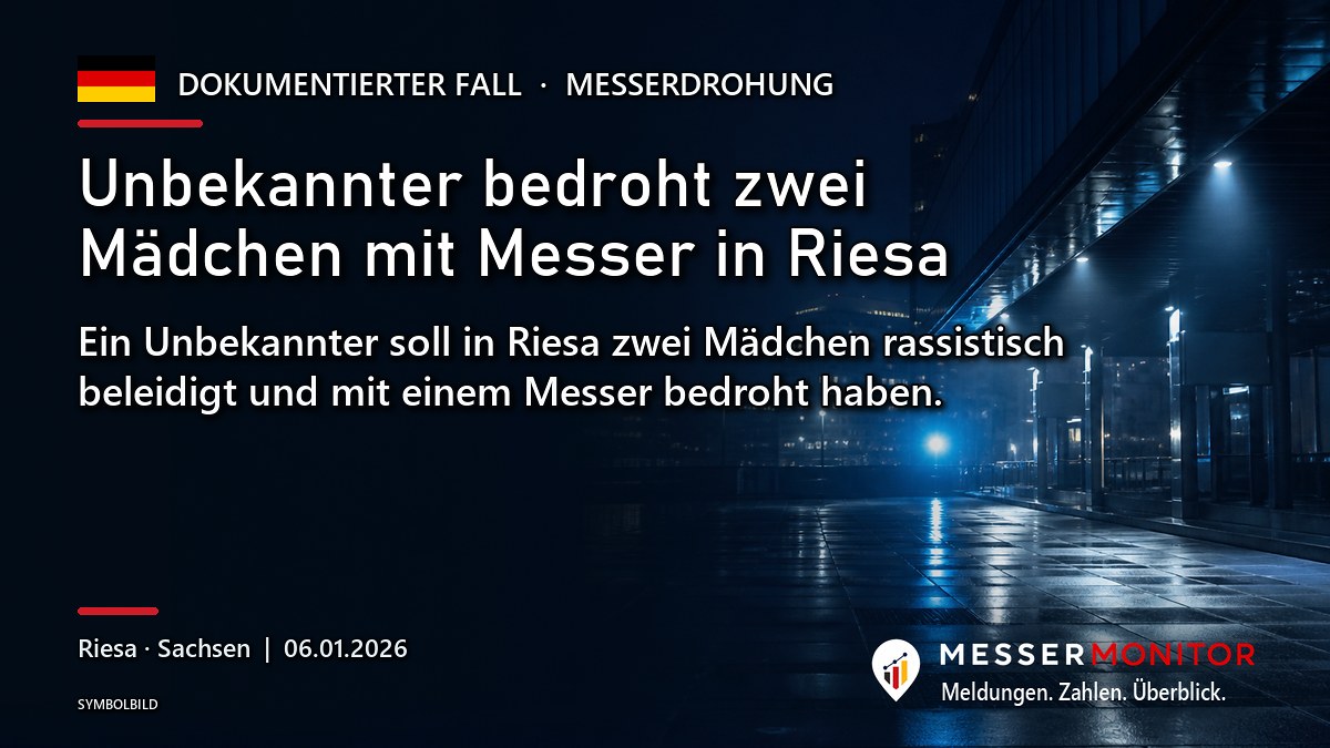 Titelgrafik: Unbekannter bedroht zwei Mädchen mit Messer in Riesa. Ein Unbekannter soll in Riesa zwei Mädchen rassistisch beleidigt und mit einem Messer bedroht haben..