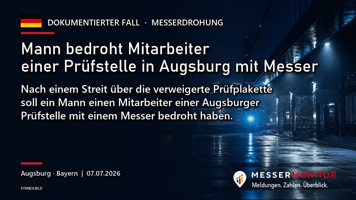 Titelgrafik: Mann bedroht Mitarbeiter einer Prüfstelle in Augsburg mit Messer. Nach einem Streit über die verweigerte Prüfplakette soll ein Mann einen Mitarbeiter einer Augsburger Prüfstelle mit einem Messer bedroht haben..