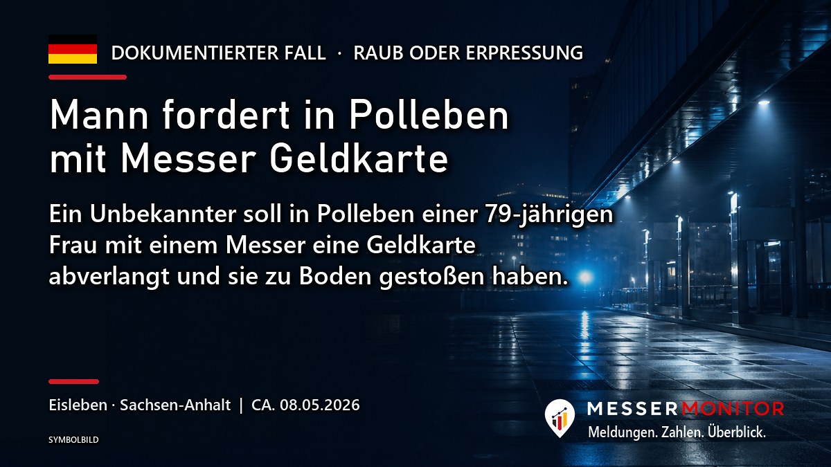 Titelgrafik: Mann fordert in Polleben mit Messer Geldkarte. Ein Unbekannter soll in Polleben einer 79-jährigen Frau mit einem Messer eine Geldkarte abverlangt und sie zu Boden gestoßen haben..