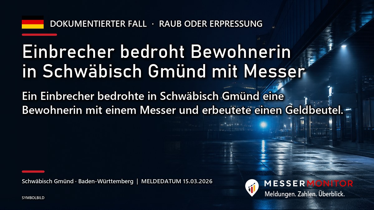 Titelgrafik: Einbrecher bedroht Bewohnerin in Schwäbisch Gmünd mit Messer. Ein Einbrecher bedrohte in Schwäbisch Gmünd eine Bewohnerin mit einem Messer und erbeutete einen Geldbeutel..