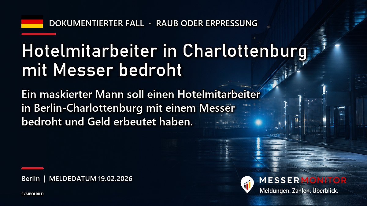 Titelgrafik: Hotelmitarbeiter in Charlottenburg mit Messer bedroht. Ein maskierter Mann soll einen Hotelmitarbeiter in Berlin-Charlottenburg mit einem Messer bedroht und Geld erbeutet haben..
