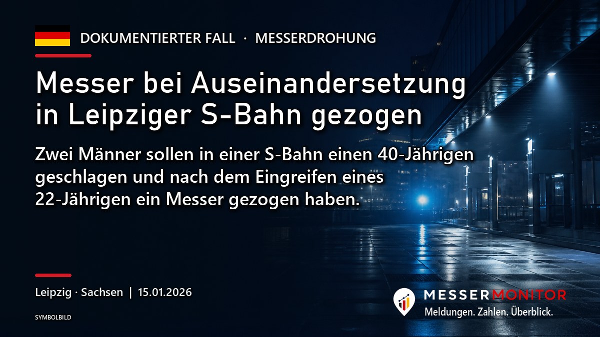 Titelgrafik: Messer bei Auseinandersetzung in Leipziger S-Bahn gezogen. Zwei Männer sollen in einer S-Bahn einen 40-Jährigen geschlagen und nach dem Eingreifen eines 22-Jährigen ein Messer gezogen haben..