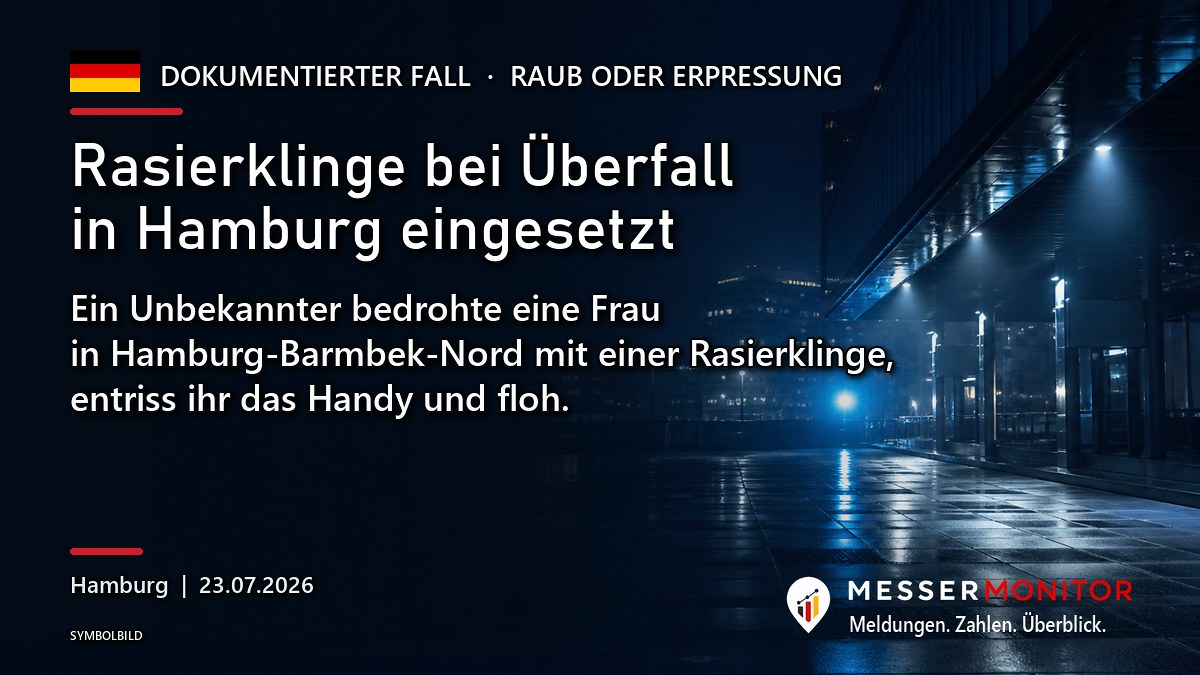 Titelgrafik: Rasierklinge bei Überfall in Hamburg eingesetzt. Ein Unbekannter bedrohte eine Frau in Hamburg-Barmbek-Nord mit einer Rasierklinge, entriss ihr das Handy und floh..