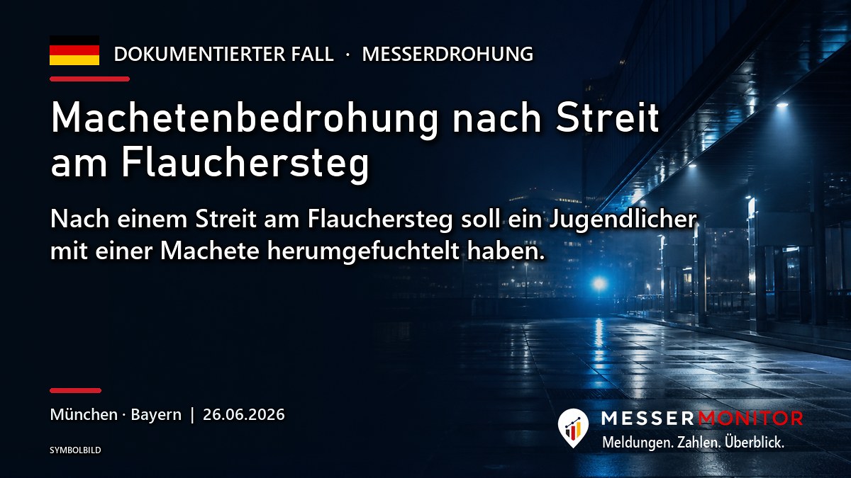 Titelgrafik: Machetenbedrohung nach Streit am Flauchersteg. Nach einem Streit am Flauchersteg soll ein Jugendlicher mit einer Machete herumgefuchtelt haben..