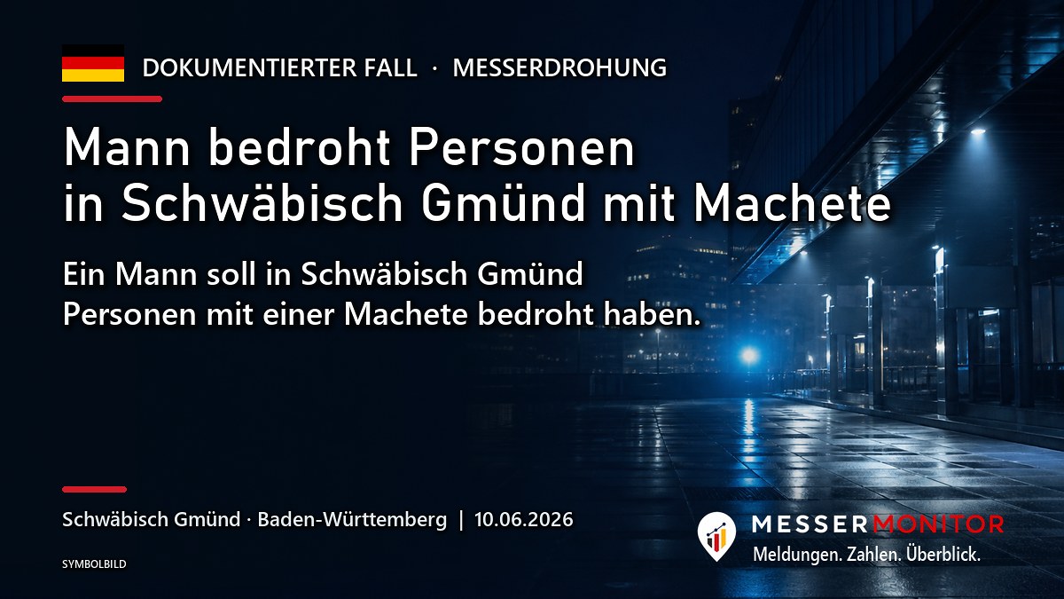 Titelgrafik: Mann bedroht Personen in Schwäbisch Gmünd mit Machete. Ein Mann soll in Schwäbisch Gmünd Personen mit einer Machete bedroht haben..
