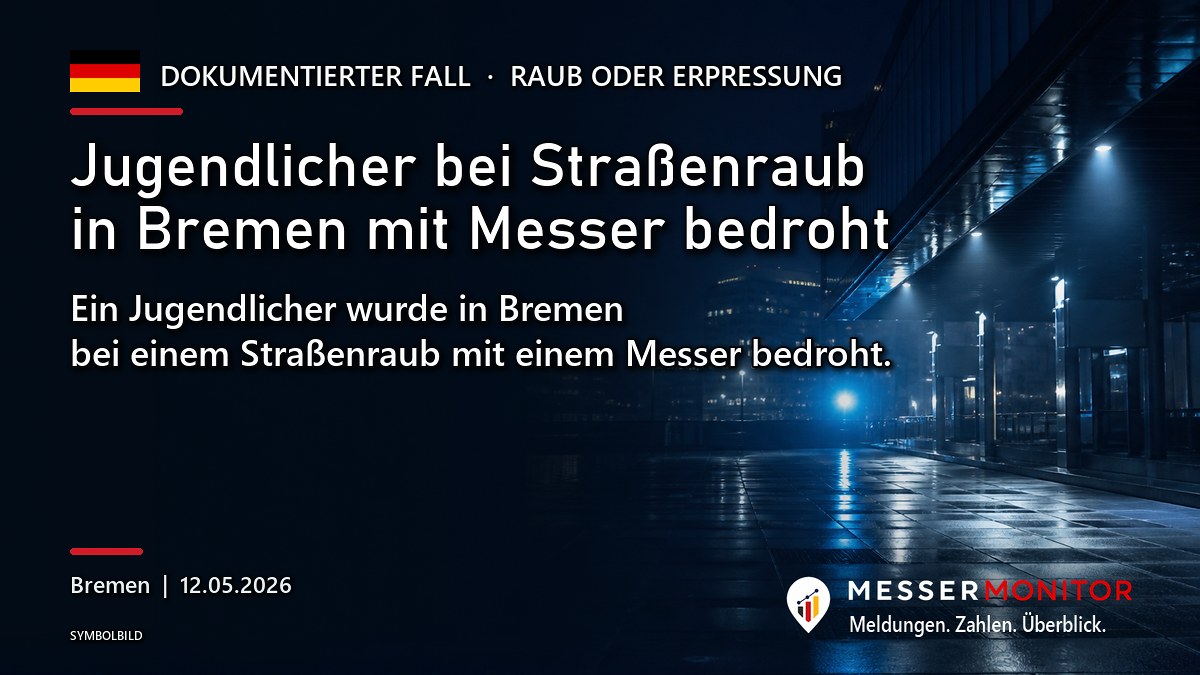Titelgrafik: Jugendlicher bei Straßenraub in Bremen mit Messer bedroht. Ein Jugendlicher wurde in Bremen bei einem Straßenraub mit einem Messer bedroht..