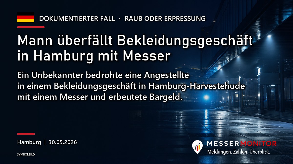 Titelgrafik: Mann überfällt Bekleidungsgeschäft in Hamburg mit Messer. Ein Unbekannter bedrohte eine Angestellte in einem Bekleidungsgeschäft in Hamburg-Harvestehude mit einem Messer und erbeutete Bargeld..