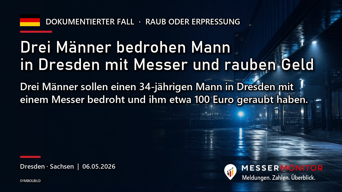 Titelgrafik: Drei Männer bedrohen Mann in Dresden mit Messer und rauben Geld. Drei Männer sollen einen 34-jährigen Mann in Dresden mit einem Messer bedroht und ihm etwa 100 Euro geraubt haben..