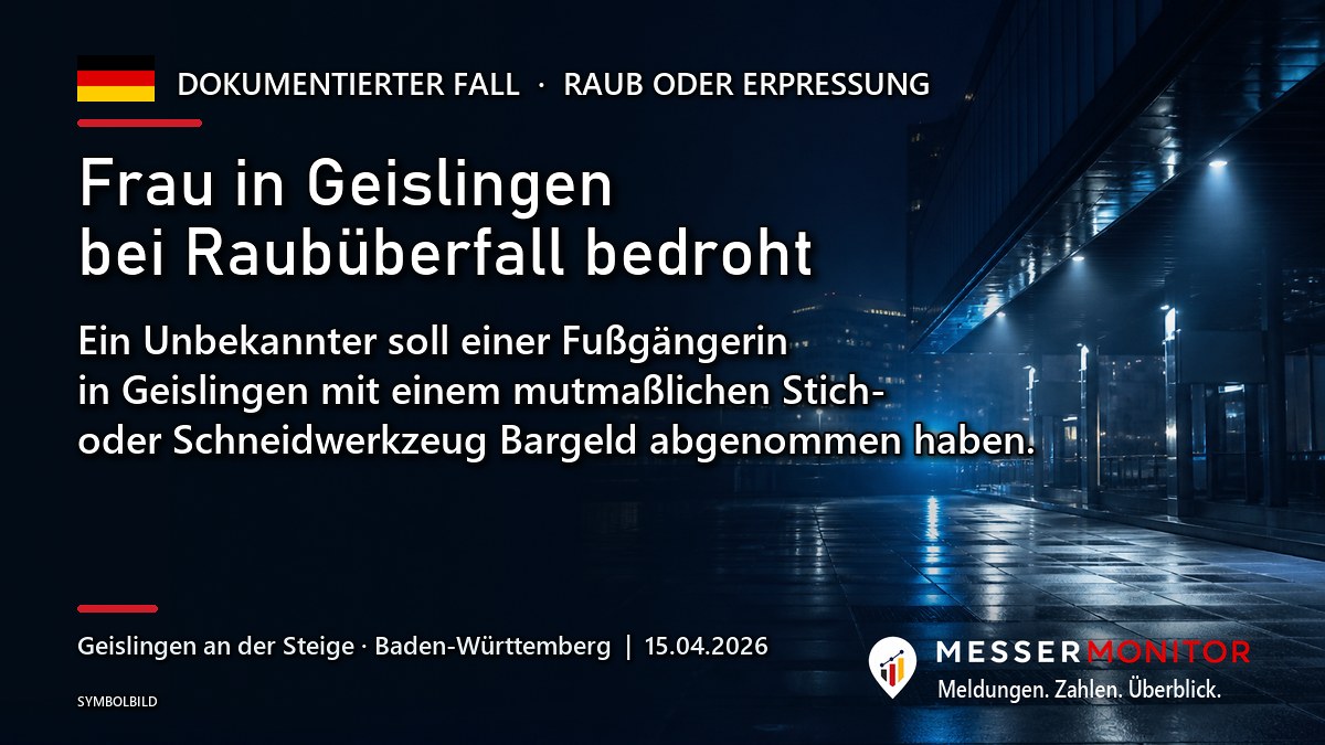 Titelgrafik: Frau in Geislingen bei Raubüberfall bedroht. Ein Unbekannter soll einer Fußgängerin in Geislingen mit einem mutmaßlichen Stich- oder Schneidwerkzeug Bargeld abgenommen haben..