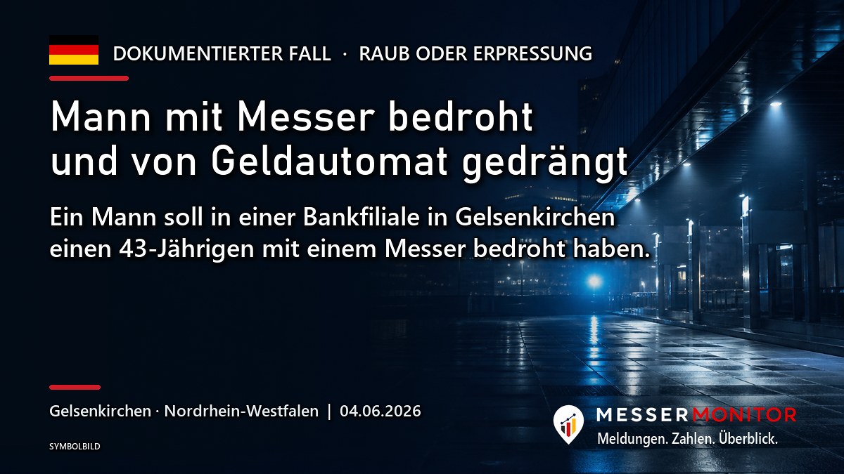 Titelgrafik: Mann mit Messer bedroht und von Geldautomat gedrängt. Ein Mann soll in einer Bankfiliale in Gelsenkirchen einen 43-Jährigen mit einem Messer bedroht haben..