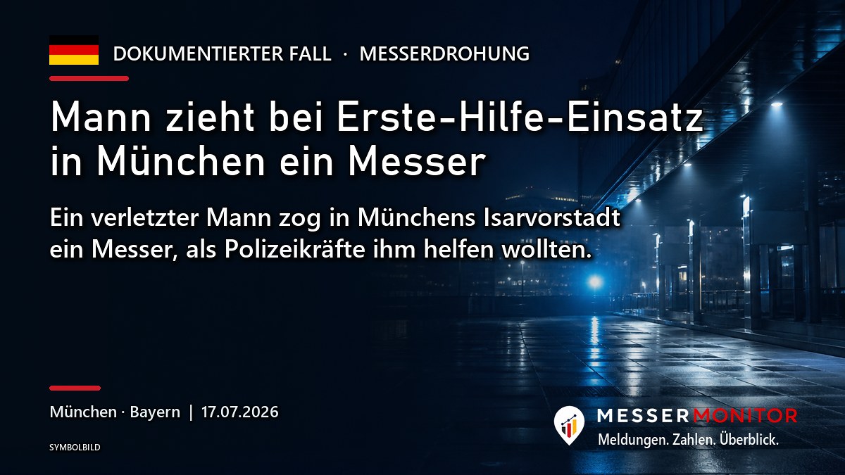 Titelgrafik: Mann zieht bei Erste-Hilfe-Einsatz in München ein Messer. Ein verletzter Mann zog in Münchens Isarvorstadt ein Messer, als Polizeikräfte ihm helfen wollten..