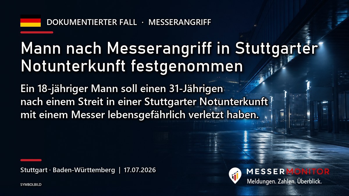Titelgrafik: Mann nach Messerangriff in Stuttgarter Notunterkunft festgenommen. Ein 18-jähriger Mann soll einen 31-Jährigen nach einem Streit in einer Stuttgarter Notunterkunft mit einem Messer lebensgefährlich verletzt haben..