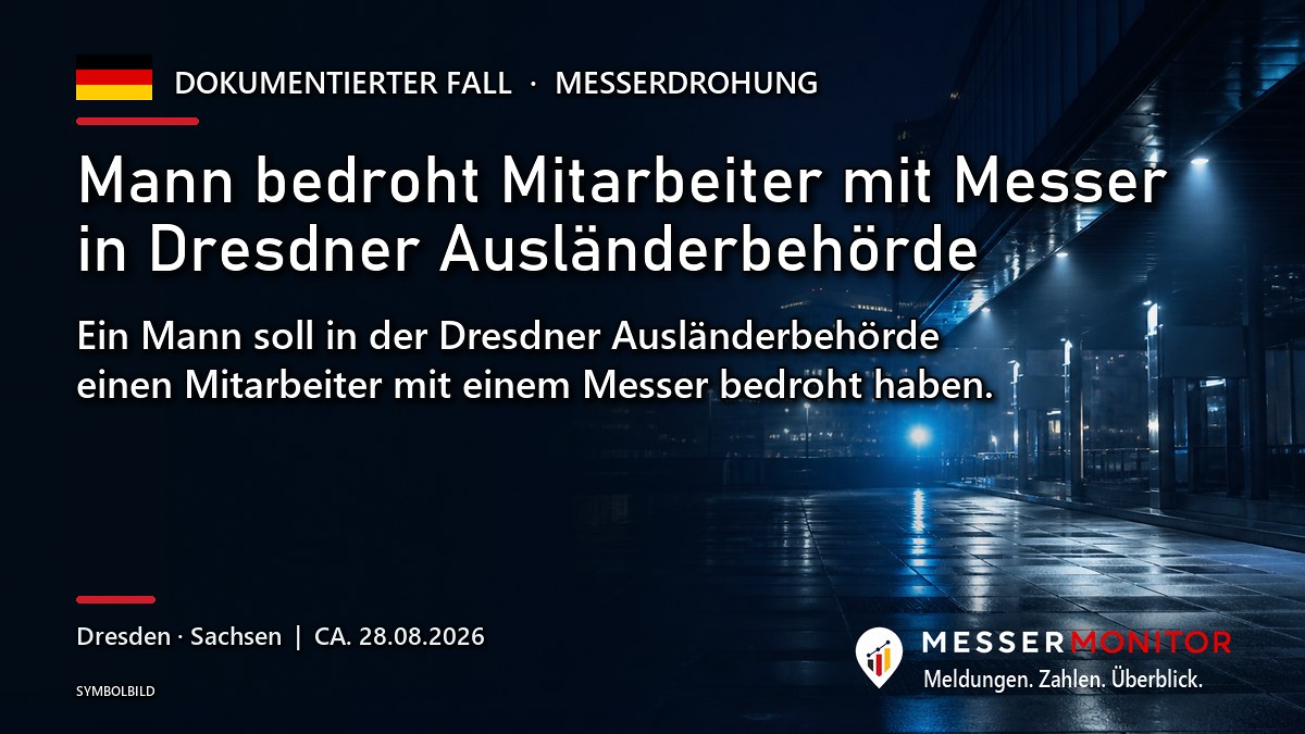 Titelgrafik: Mann bedroht Mitarbeiter mit Messer in Dresdner Ausländerbehörde. Ein Mann soll in der Dresdner Ausländerbehörde einen Mitarbeiter mit einem Messer bedroht haben..
