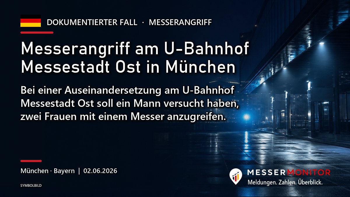 Titelgrafik: Messerangriff am U-Bahnhof Messestadt Ost in München. Bei einer Auseinandersetzung am U-Bahnhof Messestadt Ost soll ein Mann versucht haben, zwei Frauen mit einem Messer anzugreifen..