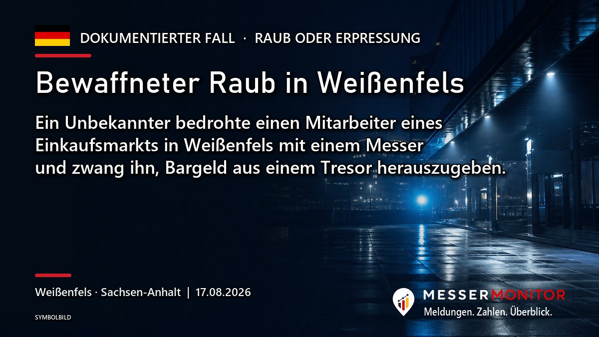 Titelgrafik: Bewaffneter Raub in Weißenfels. Ein Unbekannter bedrohte einen Mitarbeiter eines Einkaufsmarkts in Weißenfels mit einem Messer und zwang ihn, Bargeld aus einem Tresor herauszugeben..