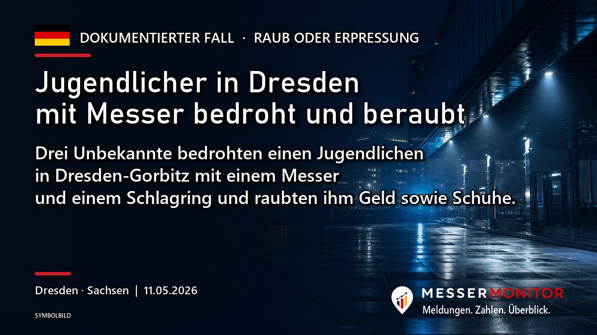 Titelgrafik: Jugendlicher in Dresden mit Messer bedroht und beraubt. Drei Unbekannte bedrohten einen Jugendlichen in Dresden-Gorbitz mit einem Messer und einem Schlagring und raubten ihm Geld sowie Schuhe..