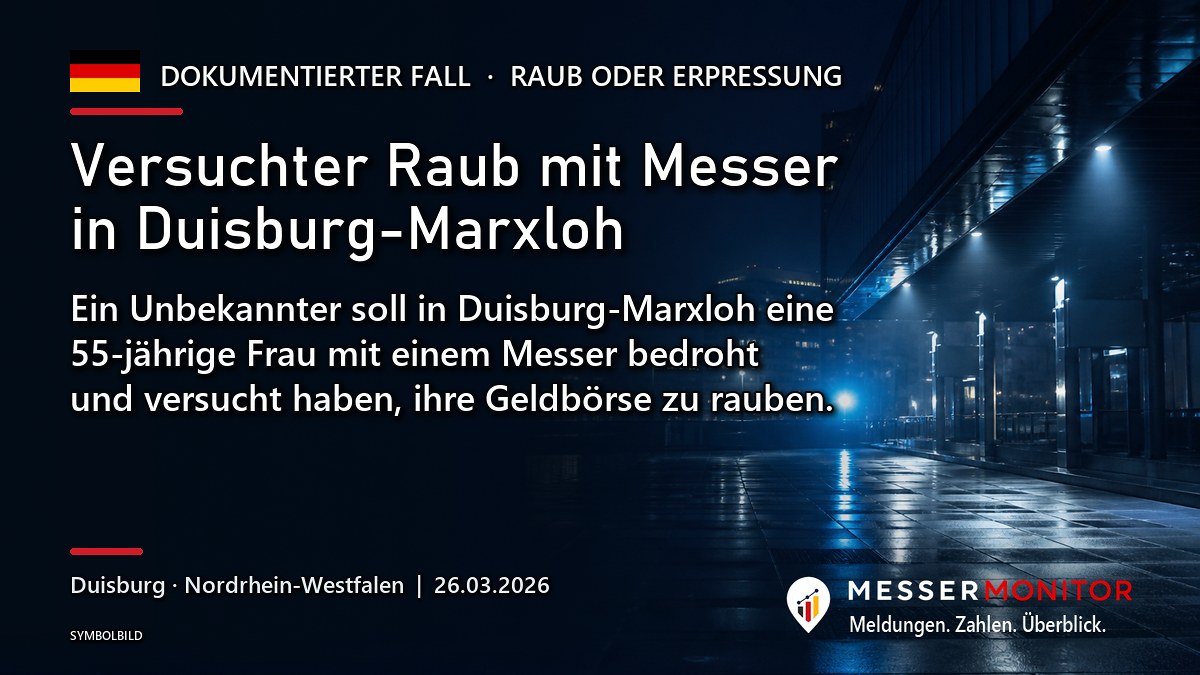 Titelgrafik: Versuchter Raub mit Messer in Duisburg-Marxloh. Ein Unbekannter soll in Duisburg-Marxloh eine 55-jährige Frau mit einem Messer bedroht und versucht haben, ihre Geldbörse zu rauben..