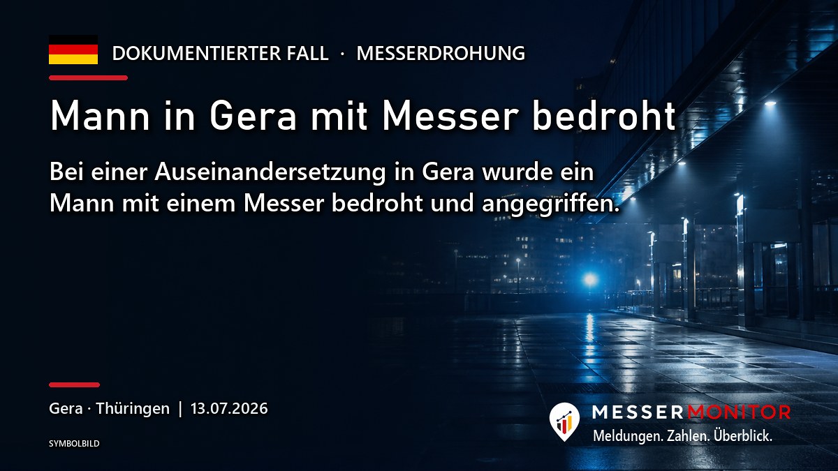 Titelgrafik: Mann in Gera mit Messer bedroht. Bei einer Auseinandersetzung in Gera wurde ein Mann mit einem Messer bedroht und angegriffen..
