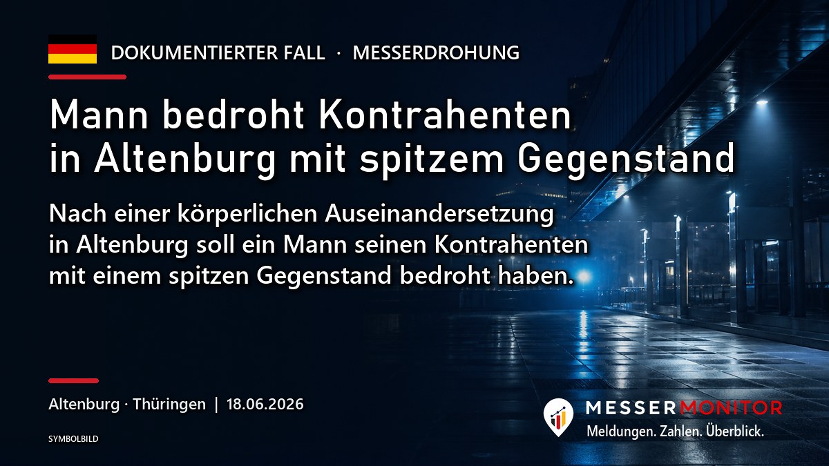 Titelgrafik: Mann bedroht Kontrahenten in Altenburg mit spitzem Gegenstand. Nach einer körperlichen Auseinandersetzung in Altenburg soll ein Mann seinen Kontrahenten mit einem spitzen Gegenstand bedroht haben..