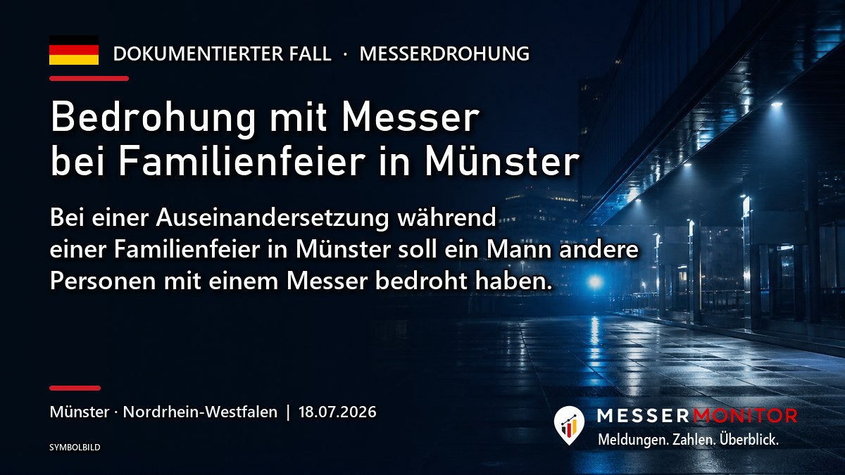 Titelgrafik: Bedrohung mit Messer bei Familienfeier in Münster. Bei einer Auseinandersetzung während einer Familienfeier in Münster soll ein Mann andere Personen mit einem Messer bedroht haben..