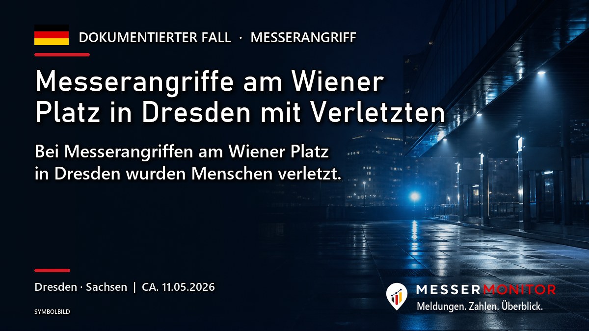 Titelgrafik: Messerangriffe am Wiener Platz in Dresden mit Verletzten. Bei Messerangriffen am Wiener Platz in Dresden wurden Menschen verletzt..