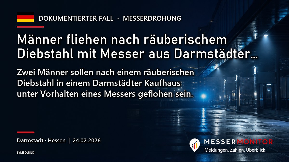 Titelgrafik: Männer fliehen nach räuberischem Diebstahl mit Messer aus Darmstädter…. Zwei Männer sollen nach einem räuberischen Diebstahl in einem Darmstädter Kaufhaus unter Vorhalten eines Messers geflohen sein..