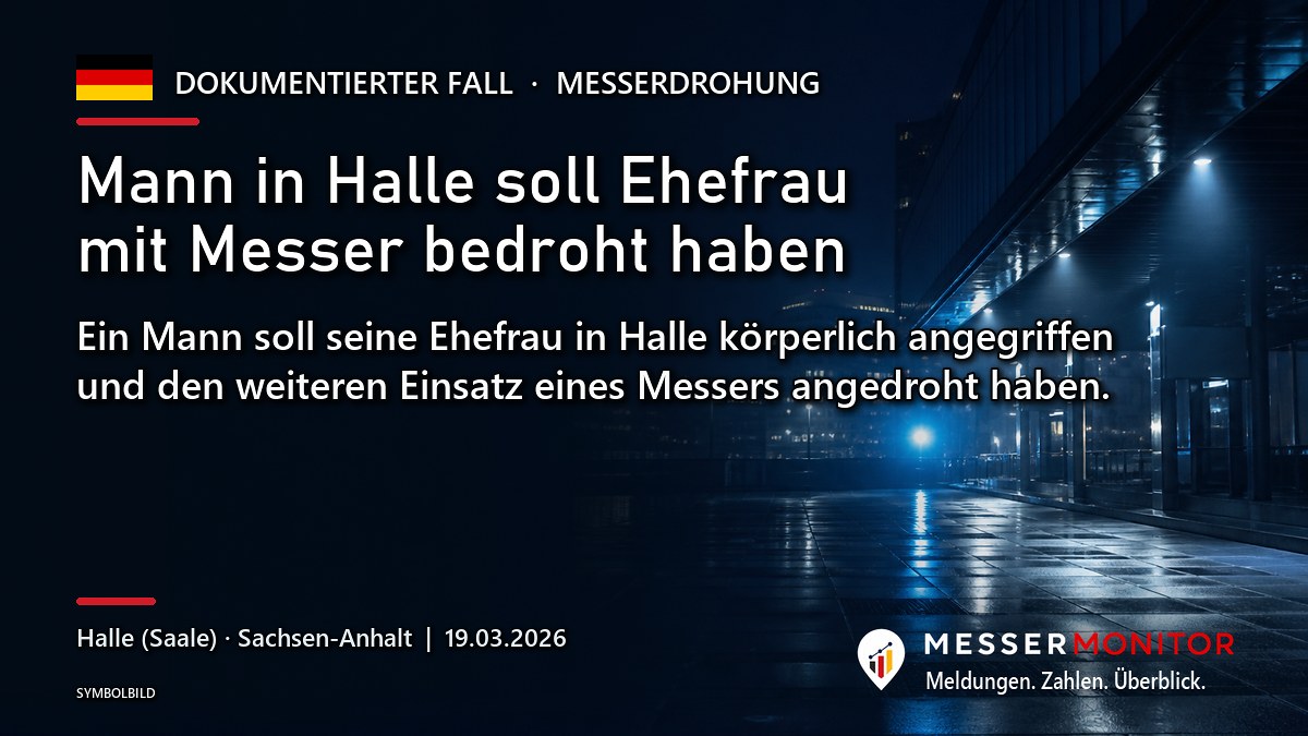 Titelgrafik: Mann in Halle soll Ehefrau mit Messer bedroht haben. Ein Mann soll seine Ehefrau in Halle körperlich angegriffen und den weiteren Einsatz eines Messers angedroht haben..