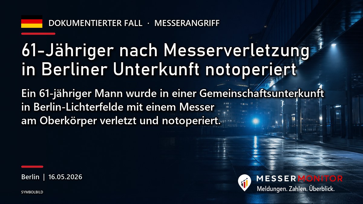Titelgrafik: 61-Jähriger nach Messerverletzung in Berliner Unterkunft notoperiert. Ein 61-jähriger Mann wurde in einer Gemeinschaftsunterkunft in Berlin-Lichterfelde mit einem Messer am Oberkörper verletzt und notoperiert..