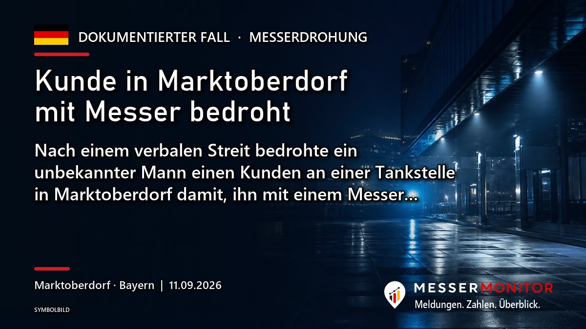 Titelgrafik: Kunde in Marktoberdorf mit Messer bedroht. Nach einem verbalen Streit bedrohte ein unbekannter Mann einen Kunden an einer Tankstelle in Marktoberdorf damit, ihn mit einem Messer…