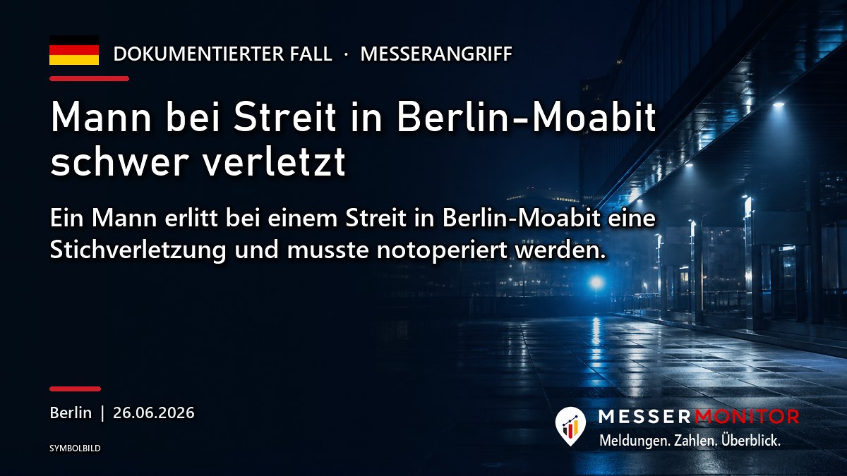 Titelgrafik: Mann bei Streit in Berlin-Moabit schwer verletzt. Ein Mann erlitt bei einem Streit in Berlin-Moabit eine Stichverletzung und musste notoperiert werden..