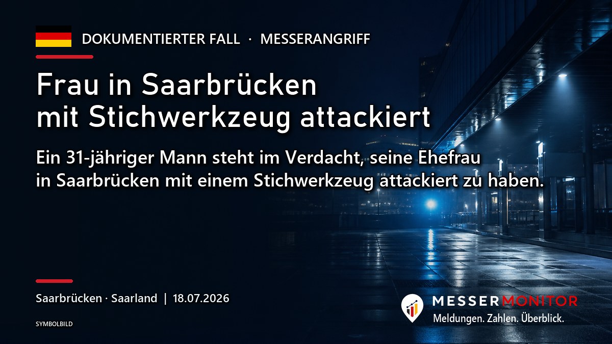 Titelgrafik: Frau in Saarbrücken mit Stichwerkzeug attackiert. Ein 31-jähriger Mann steht im Verdacht, seine Ehefrau in Saarbrücken mit einem Stichwerkzeug attackiert zu haben..