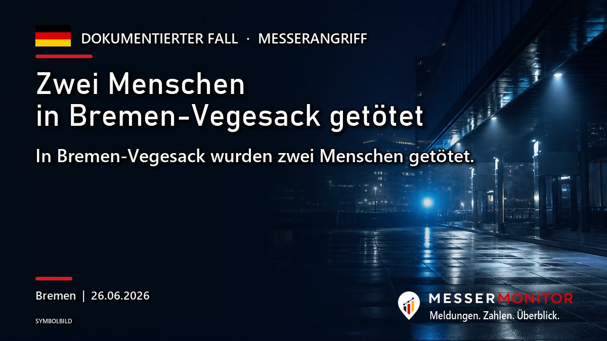 Titelgrafik: Zwei Menschen in Bremen-Vegesack getötet. In Bremen-Vegesack wurden zwei Menschen getötet..