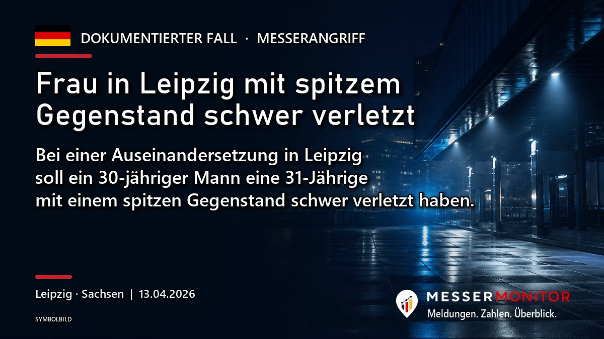 Titelgrafik: Frau in Leipzig mit spitzem Gegenstand schwer verletzt. Bei einer Auseinandersetzung in Leipzig soll ein 30-jähriger Mann eine 31-Jährige mit einem spitzen Gegenstand schwer verletzt haben..